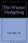 The Winter Hedgehog