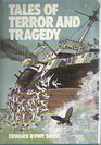 Tales of Terror and Tragedy