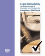 Legal Admissibility and Evidential Weight of Information Stored Electronically BIP0009 Compliance Workbook