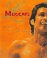 Leyenda De Mexicatl/Legend of Mexicatl