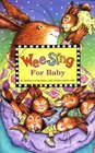 Wee Sing For Baby book (reissue) (Wee Sing)