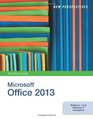 New Perspectives on Microsoft Office 2013 Second Course
