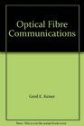 Optical Fibre Communications
