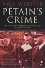 Petain's Crime The Full Story of French Collaboration in the Holocaust