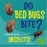 Do Bed Bugs Bite A Book about Oceans