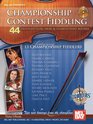 Mel Bay presents Championship Contest Fiddling Book/CD Set44 Transcriptions from 15 Championship Rounds