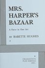 Mrs Harper's Bazaar