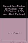 Quick  Easy Medical Terminology  Text and EBook Package
