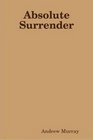Absolute Surrender  2007 publication