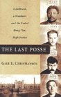 The Last Posse A Jailbreak a Manhunt and the End of Hang'EmHigh Justice