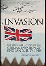 Invasion The Alternate History of the German Invasion of England