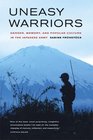 Uneasy Warriors Gender Memory and Popular Culture in the Japanese Army
