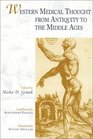 Western Medical Thought from Antiquity to the Middle Ages  Coordinated by Bernardino Fantini