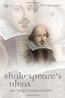 Shakespeares Ideas