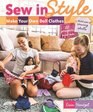 Sew in Style  Make Your Own Doll Clothes 22 Projects for 18 Dolls  Build Your Sewing Skills