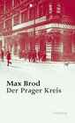 Der Prager Kreis Max Brod  Ausgewhlte Werke