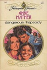 Dangerous Rhapsody (Harlequin Presents, No 202)