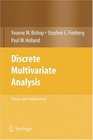 Discrete Multivariate Analysis Theory and Practice