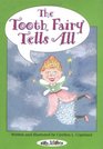 The Tooth Fairy Tells All