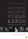 The Life of Yousuf Karsh Portrait in Light and Shadow