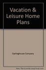 Vacation  Leisure Home Plans 1983 publication