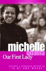 Michelle Obama Our First Lady