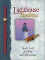 Lighthouse Psalms God's Gift of Hope and Direction