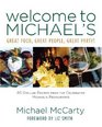 Welcome to Michael's Great Food Great People Great Party