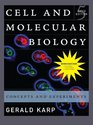 Cell and Molecular Biology Binder Ready Version Concepts and Experiments