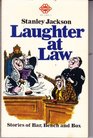 LAUGHTER AT LAW
