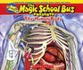 The Human Body A Nonfiction Companion to the Original Magic School Bus Series