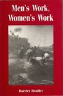 Men's Work Women's Work A Sociological History of the Sexual Division of Labour in Employment