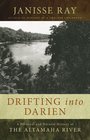 Drifting into Darien A Personal and Natural History of the Altamaha River