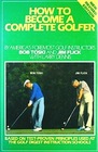 How to become a complete golfer