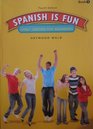 Spanish if Fun  Lively Lessons for Beginners  4th Edition