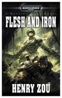 Flesh and Iron (Warhammer 40,000 : Bastion Wars)