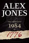 Alex Jones The Answer To 1984 Is 1776