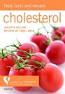 Cholesterol Food Facts and Recipes