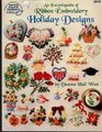 An encyclopedia of ribbon embroidery holiday designs