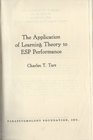 The Application of Learning Theory to Esp Performance