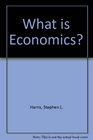 Student Study Guide to Accompany What Is Economics