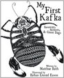 My First Kafka Runaways Rodents and Giant Bugs