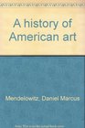 A history of American art