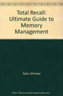 Total Recall The Ultimate Guide to Memory Management