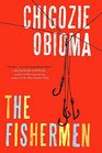 The Fishermen A Novel