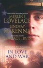 In Love and War: A Military Affair / Comrades in Arms / An Uncondiitonal Surrender