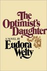 The Optimist's Daughter A Novel By