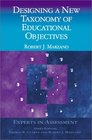 Designing a New Taxonomy of Educational Objectives