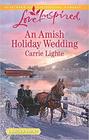 An Amish Holiday Wedding (Amish Country Courtships, Bk 2) (Love Inspired, No 1166) (Larger Print)