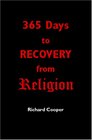 365 Days to Recovery From Religion
